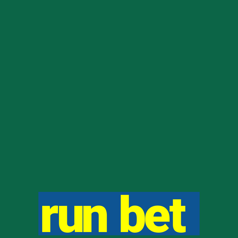 run bet